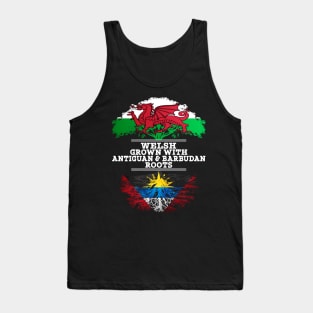 Welsh Grown With Antiguan Barbudan Roots - Gift for Antiguan Barbudan With Roots From Antigua Barbuda Tank Top